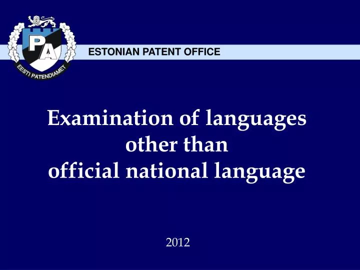 examination of languages other than official national language
