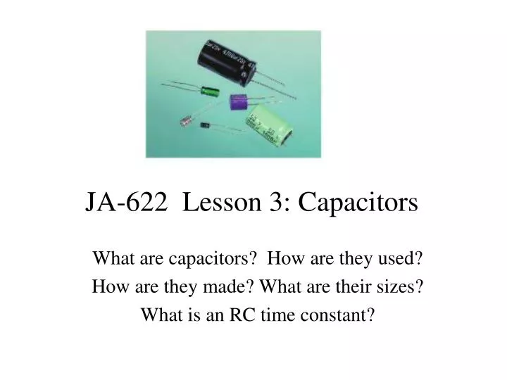 ja 622 lesson 3 capacitors
