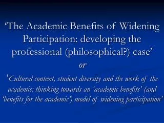 The Academic Benefits of Widening Participation