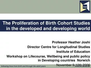 The Proliferation of Birth Cohort Studies in the developed and developing world