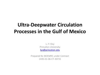 Ultra-Deepwater Circulation Processes in the Gulf of Mexico