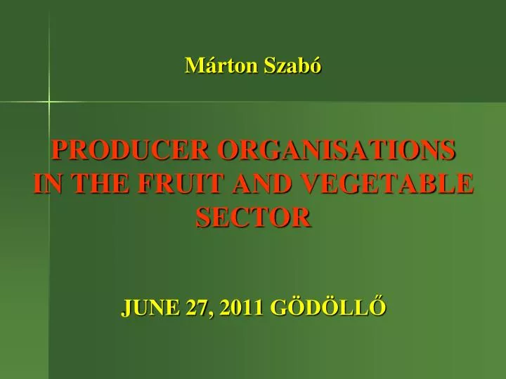 m rton szab producer organisations in the fruit and vegetable sector