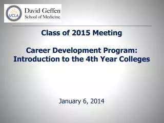 Class of 2015 Meeting Career Development Program: Introduction to the 4th Year Colleges
