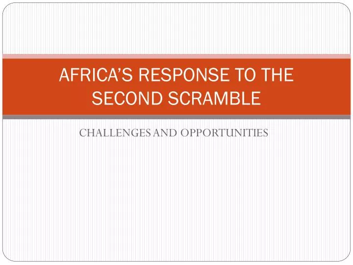 africa s response to the second scramble
