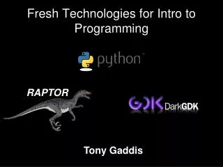 Fresh Technologies for Intro to Programming