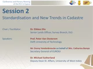 Session 2 Standardisation and New Trends in Cadastre