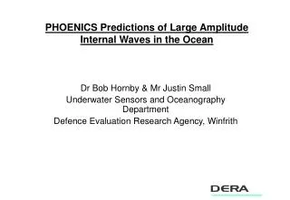PHOENICS Predictions of Large Amplitude Internal Waves in the Ocean