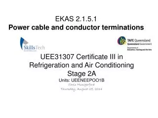 EKAS 2.1.5.1 Power cable and conductor terminations