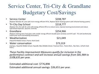 Service Center, Tri-City &amp; Grandlane Budgetary Cost/Savings