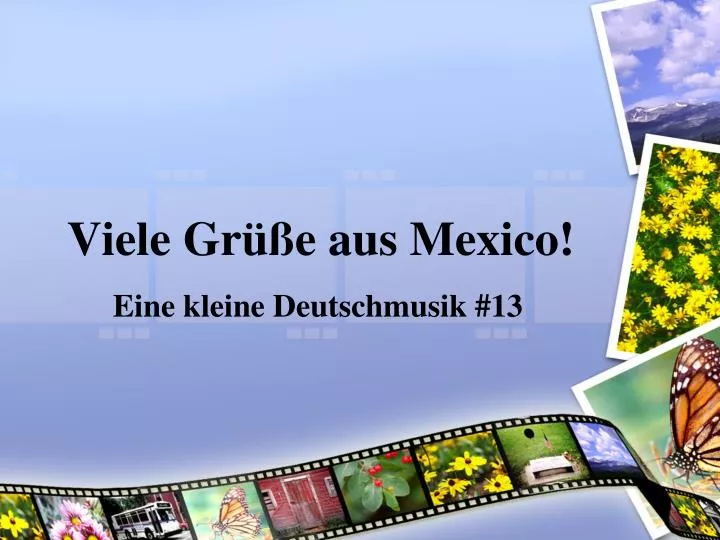 viele gr e aus mexico