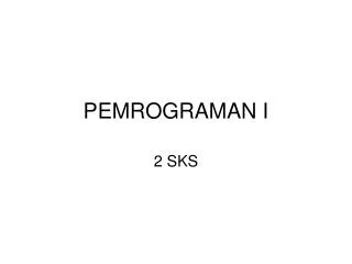 pemrograman i