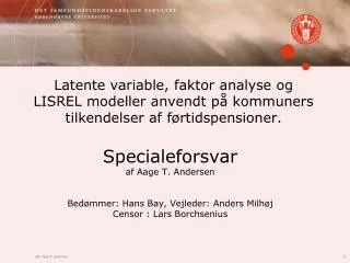 specialeforsvar af aage t andersen bed mmer hans bay vejleder anders milh j censor lars borchsenius