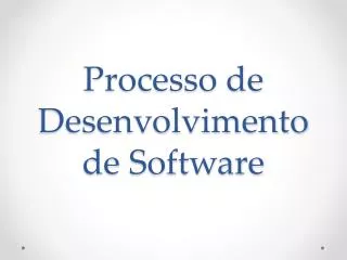 processo de desenvolvimento de software