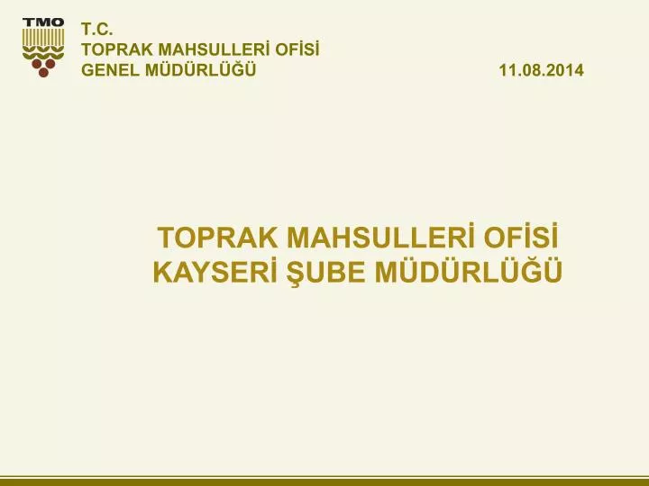 t c toprak mahsuller of s genel m d rl 11 08 2014