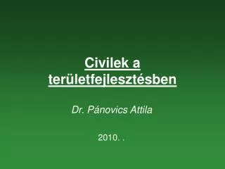 civilek a ter letfejleszt sben