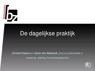 de dagelijkse praktijk