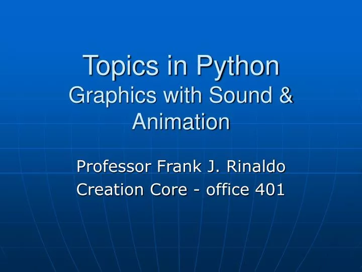 topics in python graphics with sound animation