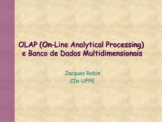 olap on line analytical processing e banco de dados multidimensionais