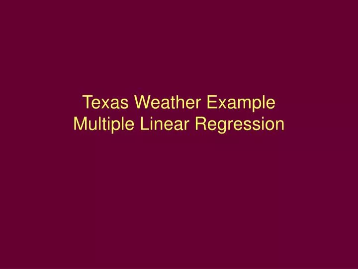 texas weather example multiple linear regression