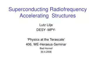 Superconducting Radiofrequency Accelerating Structures