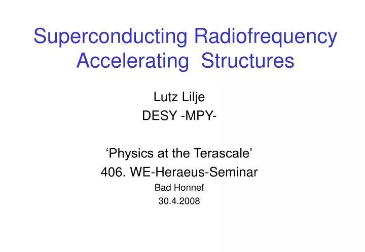 superconducting radiofrequency accelerating structures