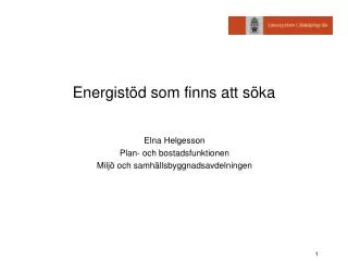energist d som finns att s ka