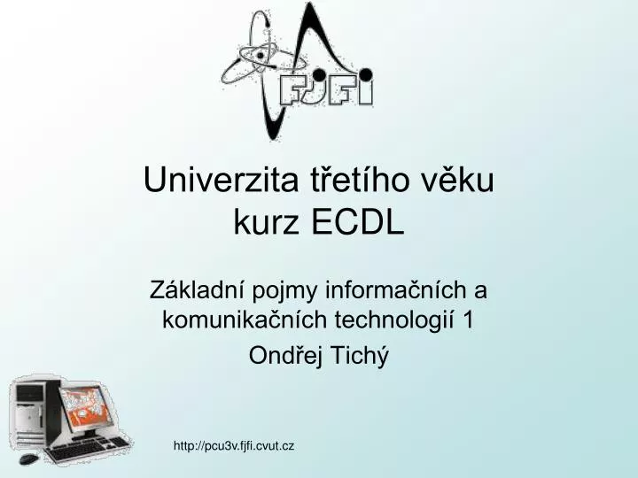 univerzita t et ho v ku kurz ecdl