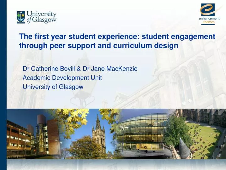the first year student experience student engagement through peer support and curriculum design