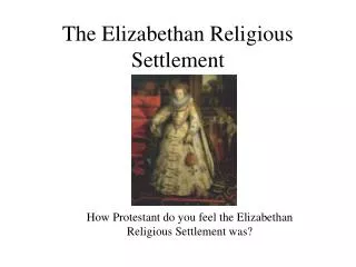 The Elizabethan Religious Settlement