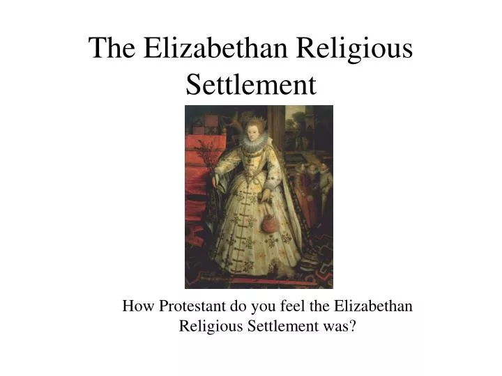 the elizabethan religious settlement