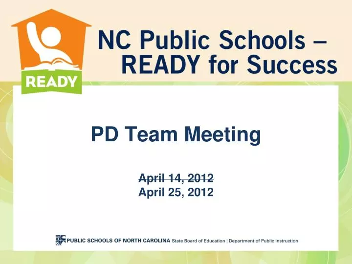 pd team meeting april 1 4 2012 april 25 2012