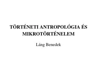 t rt neti antropol gia s mikrot rt nelem