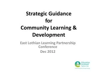 Strategic Guidance for Community Learning &amp; Development