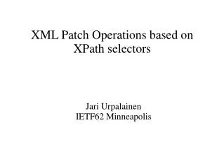 XML Patch Operations based on XPath selectors