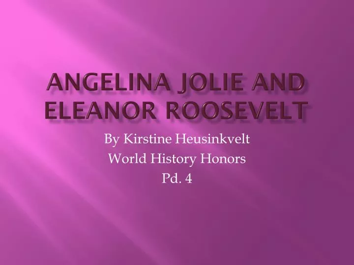 angelina jolie and eleanor roosevelt