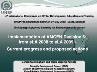 Implementation of AMCEN Decision 6: from eLA 2008 to eLA 2009 -
