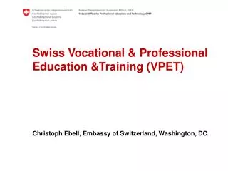 Swiss Vocational &amp; Professional Education &amp;Training (VPET)