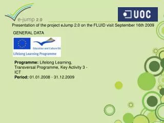 Presentation of the project eJump 2.0 on the FLUID visit September 16th 2009