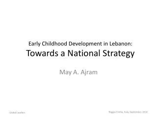 Early Childhood Development in Lebanon: Towards a National Strategy