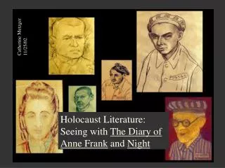 Holocaust Literature: Seeing with The Diary of Anne Frank and Night