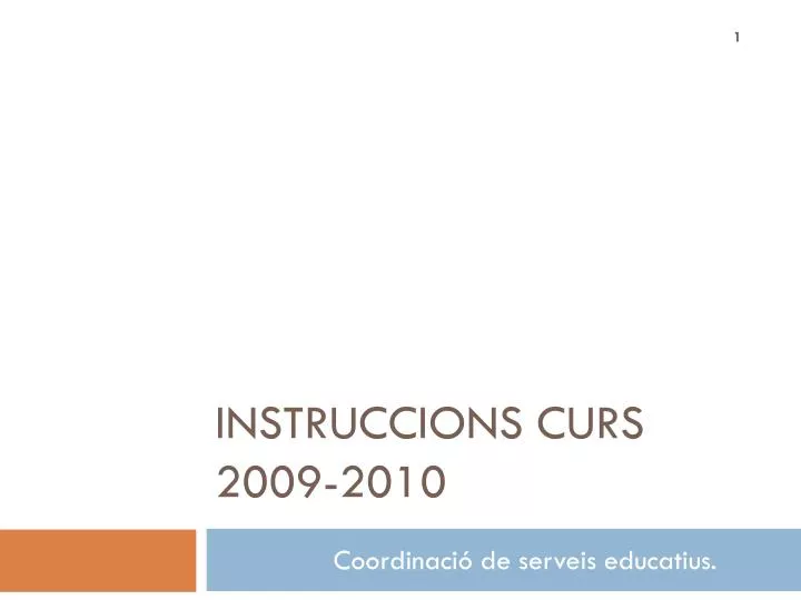 instruccions curs 2009 2010