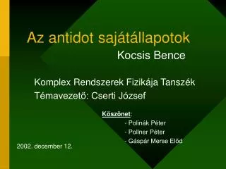 az antidot saj t llapotok