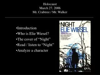 Holocaust March 27, 2006 Mr. Crabtree / Mr. Walker