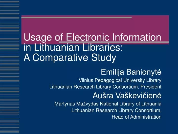 usage of electronic information in lithuanian libraries a comparative study