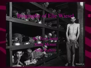 Biography of Elie Wiesel