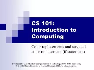 CS 101: Introduction to Computing