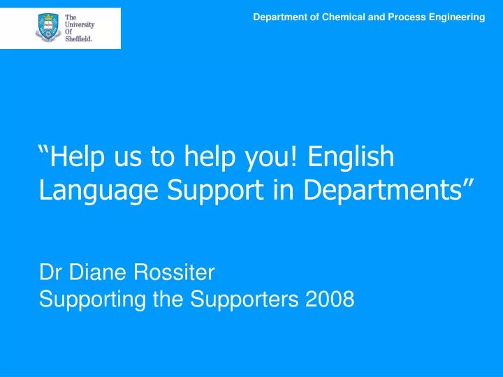 help us to help you english language support in departments