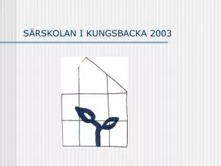 s rskolan i kungsbacka 2003