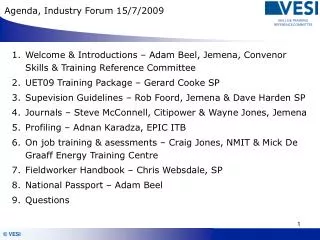 Agenda, Industry Forum 15/7/2009