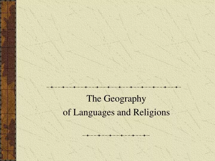 the geography of languages and religions